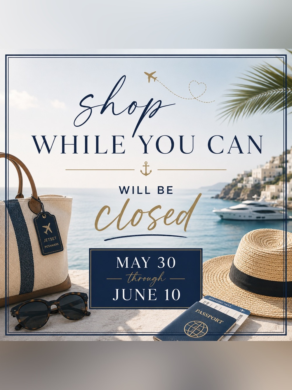 Shop Will Be Closed 5/30-6/10!